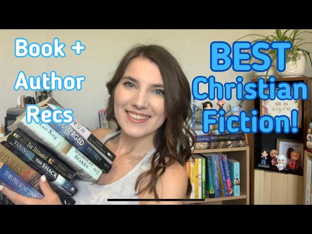 BEST CHRISTIAN FICTION ~ Christian Book Recommendations