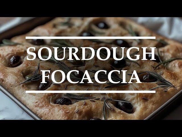 Sourdough Focaccia Recipe Guide