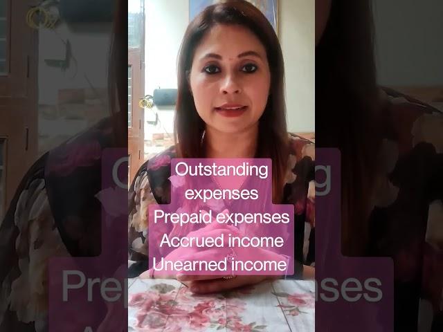 OUTSTANDING EXPENSES/ PREPAID EXPENSES/ACCRUED INCOME/UNEARNED INCOME #bba #bcom #11thclass #mba