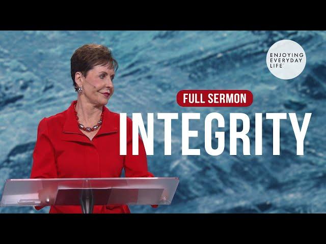 Integrity-FULL SERMON | Joyce Meyer