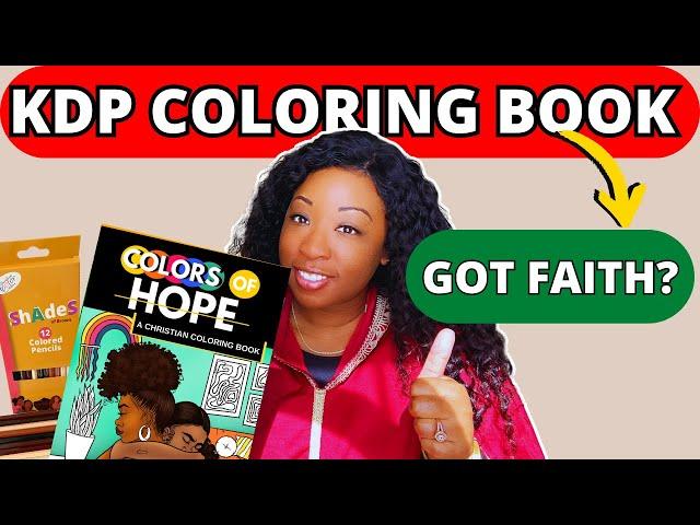 Latoya Nicole’s FAITH BASED KDP Coloring Book x Entrepreneurs Color Too