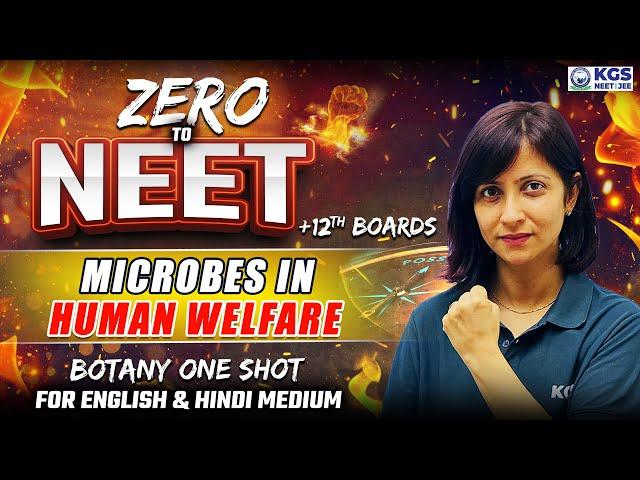 ZERO to NEET | Class for 12th Boards & NEET | Microbes in human welfare one shot | by KINU Ma'am