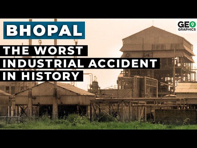 Bhopal: The Worst Industrial Accident in History