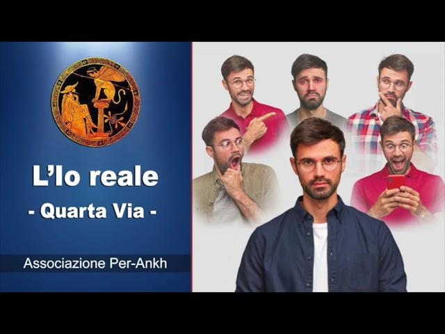 Far rinascere l'Io Reale: Gurdjieff e la Quarta Via - Lezione 22 [Podcast]