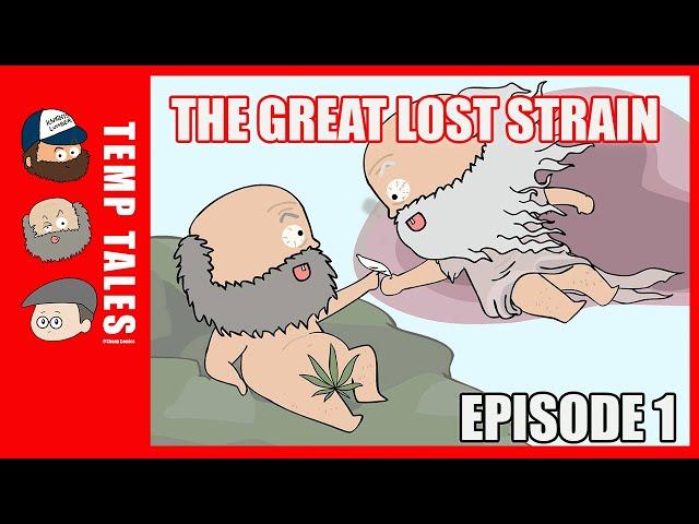 Temp Tales: The Great Lost Strain Episode 1 | Maine Cartoon Series