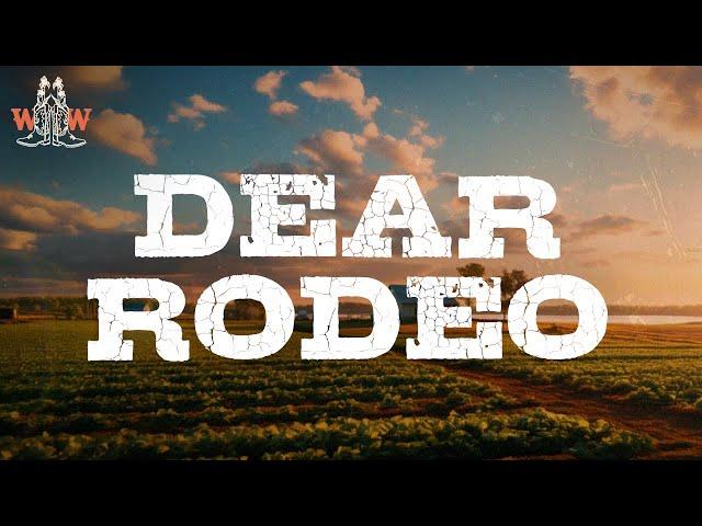 cody johnson - dear rodeo (lyrics)