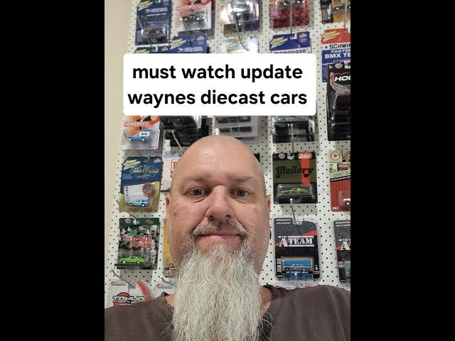 what is happening with waynes diecast cars a lot more videos to come for all you collectors