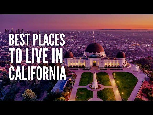 20 Best Places to Live in California