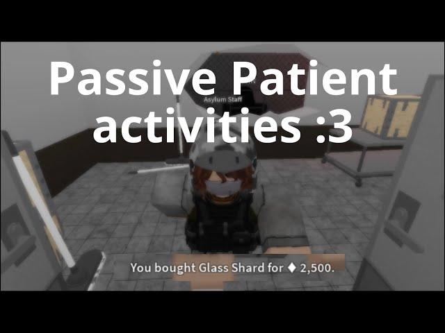 Passive Patient activities :3 - Stone-Haven County Asylum