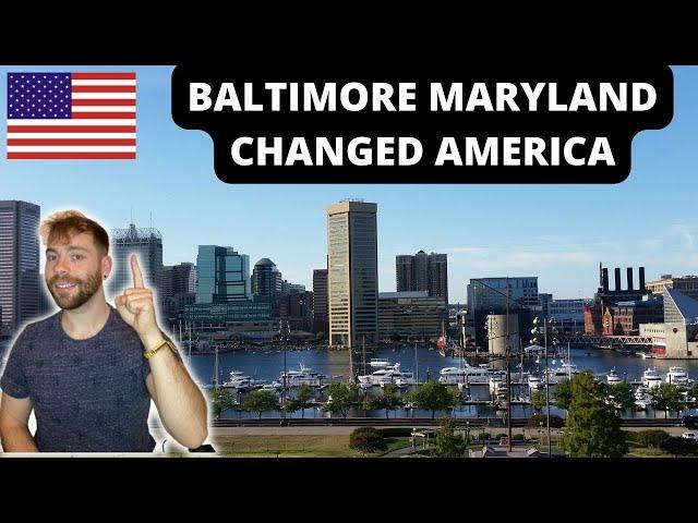 The Surprising History of Baltimore Maryland, United States