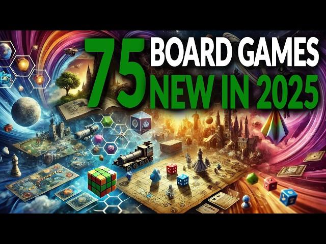 BEST NEW & MUST-PLAY Board Games of 2025! 