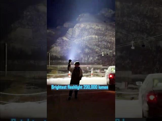 Unbelievablebrightest flashlight