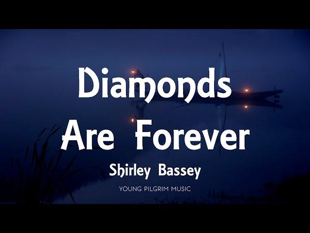 Shirley Bassey  - Diamonds Are Forever (Lyrics)