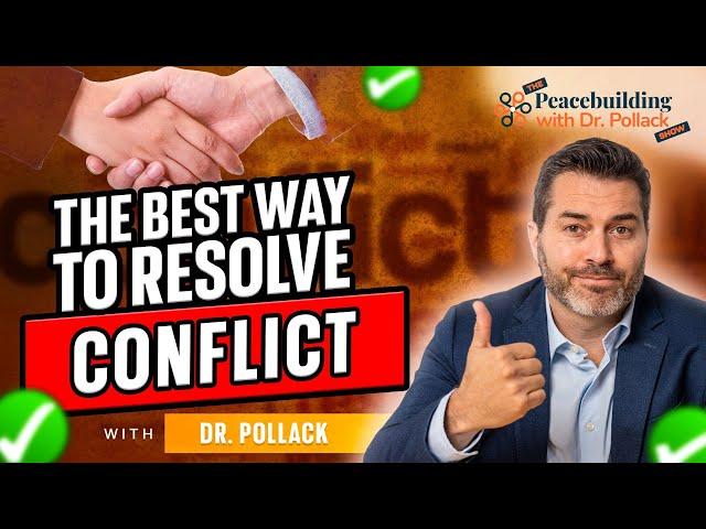 The Single Most Important Element of Co-Worker Conflict Resolution