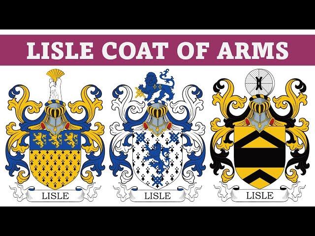 Lisle Coat of Arms & Family Crest - Symbols, Bearers, History