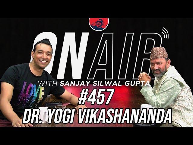 On Air With Sanjay #457 - Dr. Yogi Vikashananda