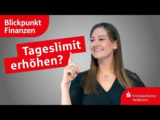 Ändern Sie Ihr Tageslimit beliebig bis zu 7 Tage