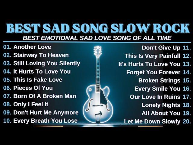 TOP 20 SAD SLOW ROCK SONGS 2025 - AMERICAN ROCK - EMOTIONAL SLOW ROCK