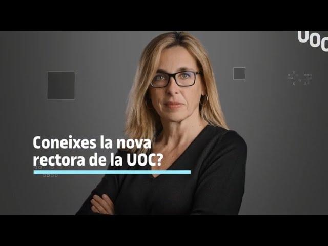  Coneixes la nova rectora de la #UOC?