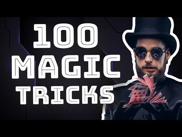 100 MAGIC TRICKS REVEALED!  Learn Magic Tricks Tutorial! 