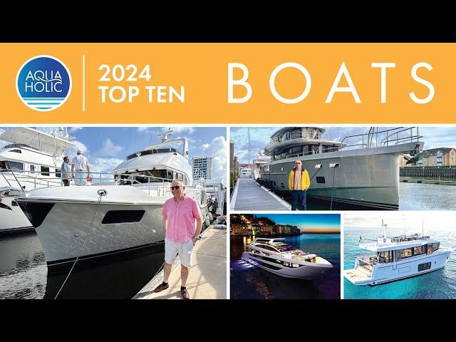 2024 AQUAHOLIC Top Ten Yachts