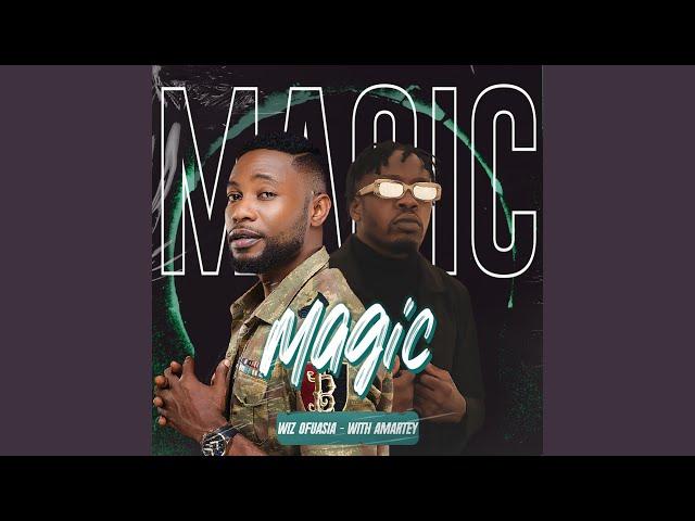 Magic (with Amartey)