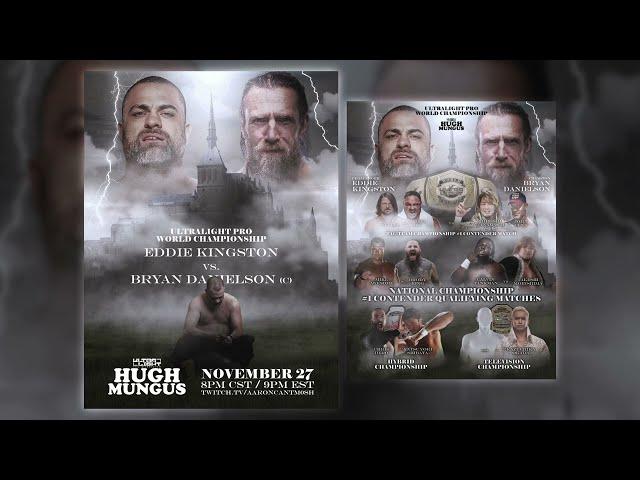 ULTRALIGHT Pro #22 - Hugh Mungus [11/27/2024]