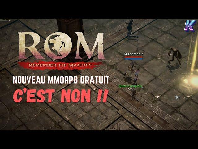 R.O.M  NOUVEAU MMORPG GRATUIT ! Encore un projet à oublier ??? (gameplay PC HD FR)