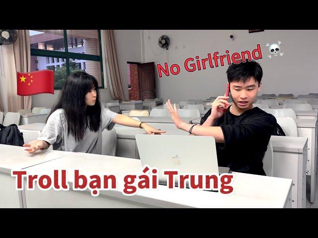 Bạn gái cũ rủ đi chơi | Troll bạn gái Trung 