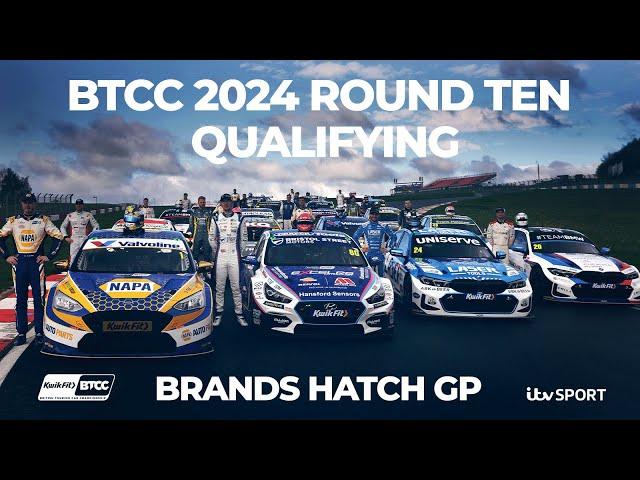 BTCC 2024 Round 10 Qualifying Brands Hatch GP | #BTCC | ITV Sport