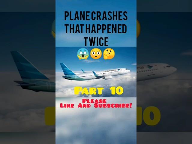 Plane Crashes That Happened Twice (Part 10) || [REMAKE] #shorts