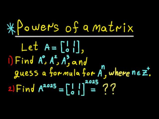 Powers of a matrix