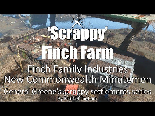 'Scrappy' Finch Farm - Finch Family Industries - Fallout 4 settlement build