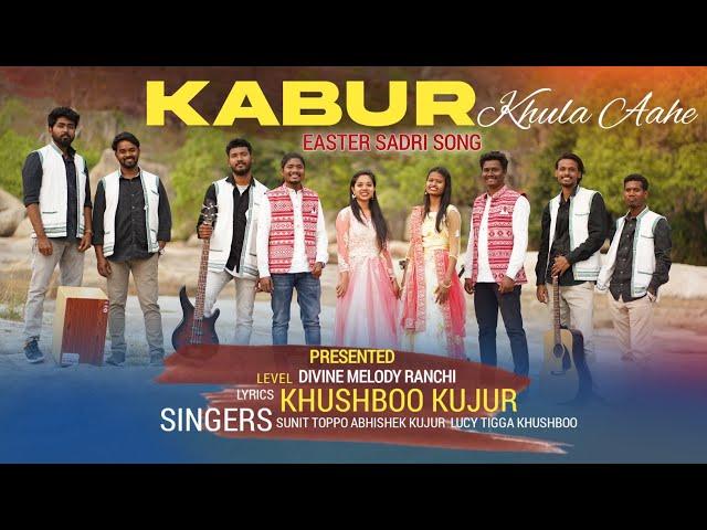 Sadri Easter Song // Kabur Khula Aahe //Divine Melody Ranchi // Full video || 2021