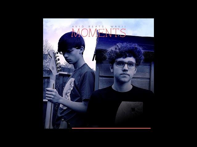 Wavii x Avid Beats - Moments