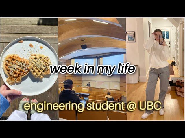 College week in my life | UBC engineering