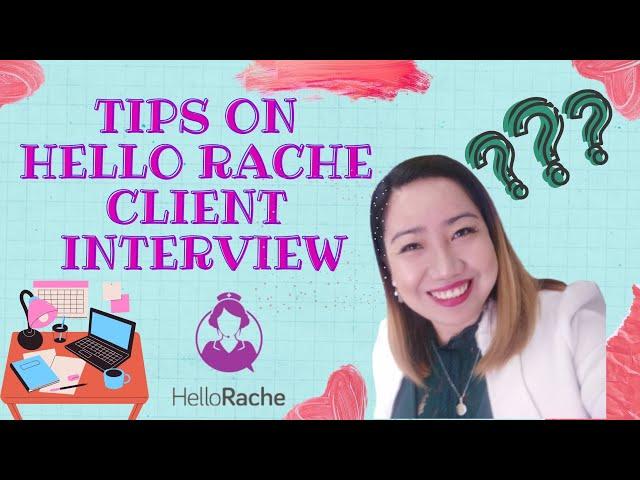 Tips on Hello Rache Client Interview | Work From Home| Blessed Ayza