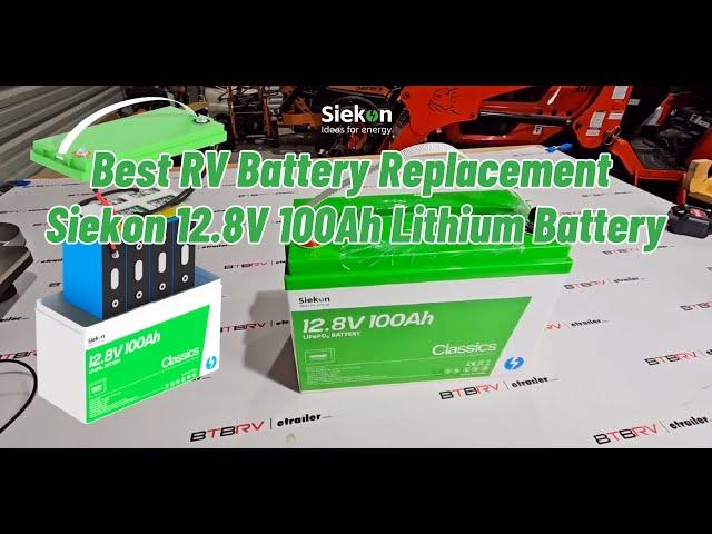 Best RV Battery Replacement - Siekon 12.8V 100Ah Lithium Battery