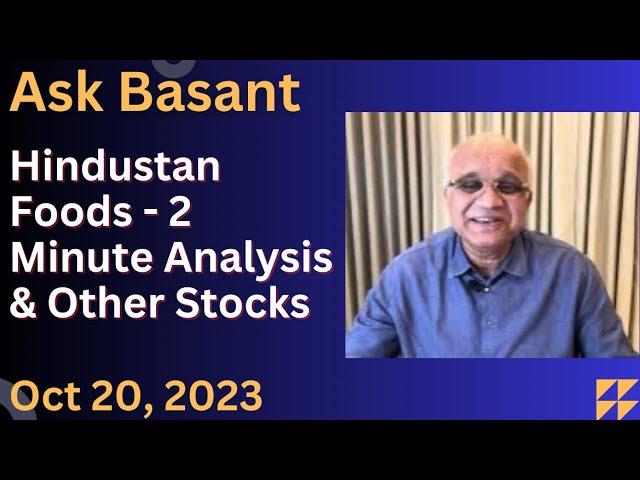 Hindustan Foods - 2 Minute Analysis & Other Stocks