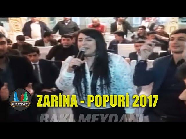 Zarina - Popuri 2017 (Orxan Murvetlinin toyu)