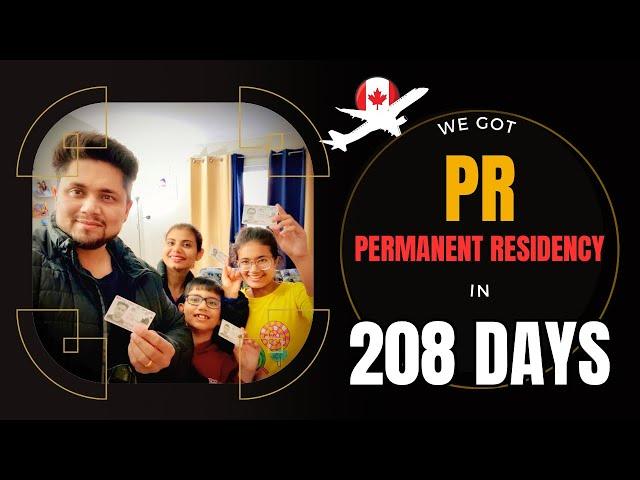 Finally we got PR    in 208 Days || Hindi || Canadian Desire