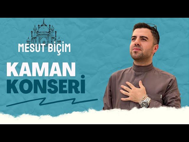 Kaman Konseri Ramazan Etkinlikleri ᴴᴰ | Mesut Biçim - Zahidar