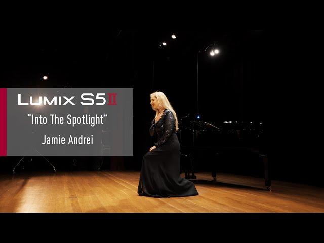 LUMIX S5II | Into The Spotlight by Jamie Andrei