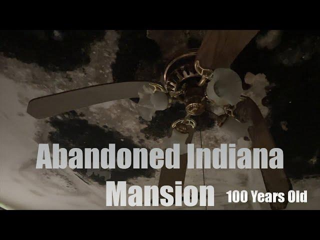 Abandoned 100 Year Old Indiana Mansion | Forgotten Family