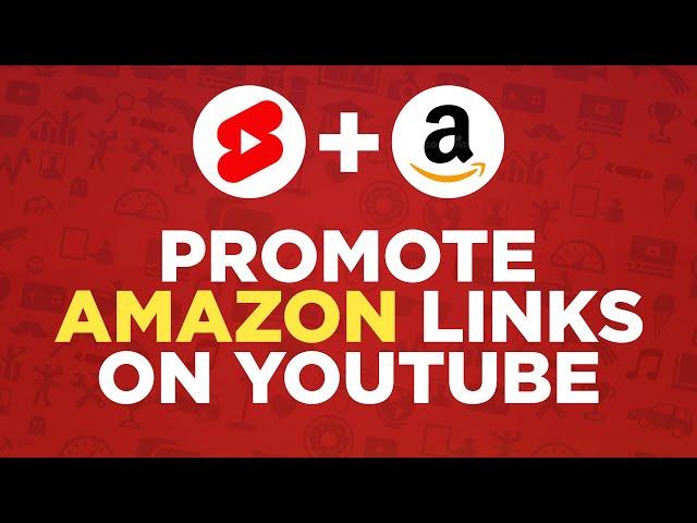 How To Promote Amazon Affiliate Links On YouTube Shorts | Easy Tutorial (2024)