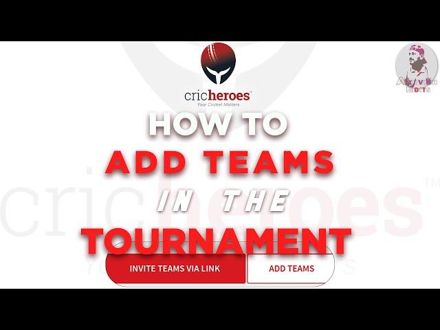 How To Add Teams In The Cricket Tournament By Using Simple Steps | CricHeroes App | Organizers