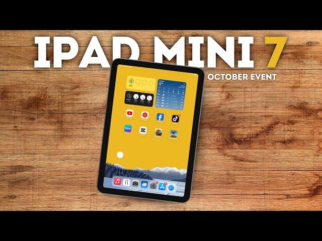 iPad Mini 7 - New Features, Major Upgrades & October Release!