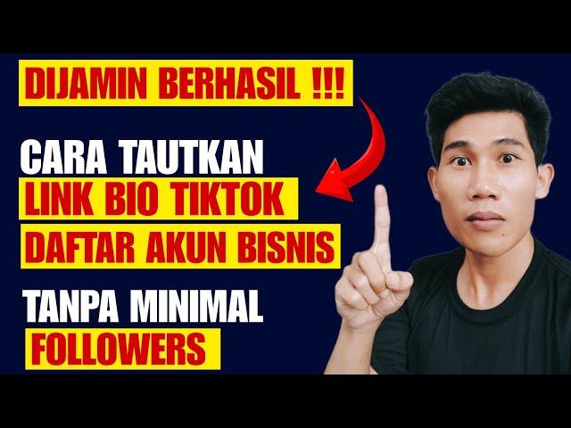 Cara Tautkan Link Bio Di Tiktok Tanpa Minimal Followers, NOL Followers Pun Bisa!