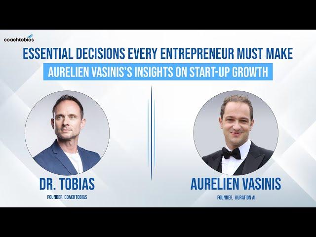 Aurelien Vasinis X Dr. Tobias | Executie Coach