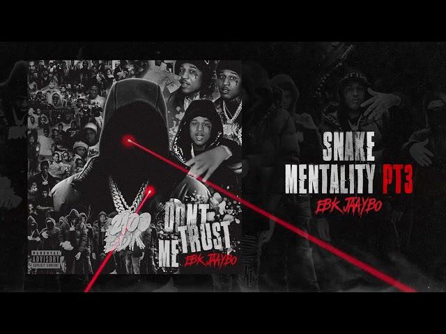 EBK Jaaybo - Snake Mentality Pt.3 (Official Visualizer)